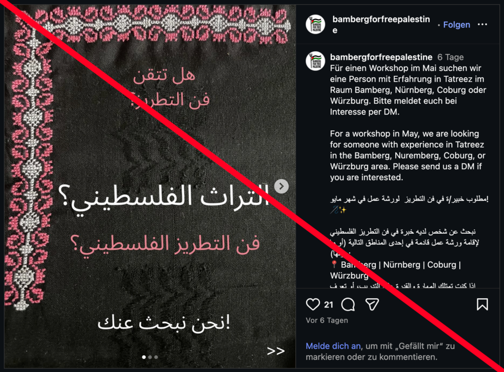 Screenshot eines Instagram Beitrags von "bambergforfreepalestine" mit dem Text: "Für einen Workshop im Mai suchen wir eine Person mit Erfahrung in Tatreez im Raum Baumberg, Nürnberg, Coburg oder Würzburg. Bitte meldet euch bei Interesse per DM."